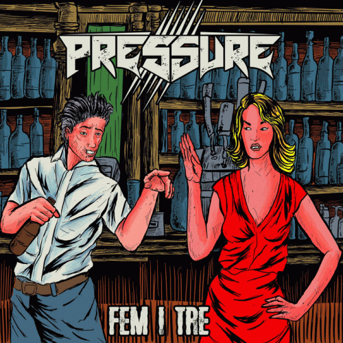 Pressure (SWE) : Fem I Tre